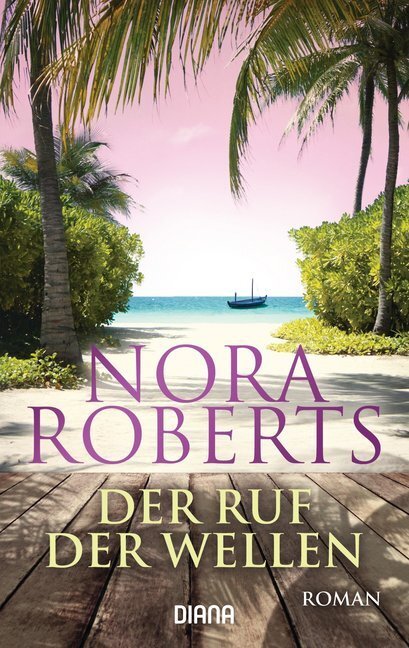 Cover: 9783453358782 | Der Ruf der Wellen | Roman | Nora Roberts | Taschenbuch | 544 S.
