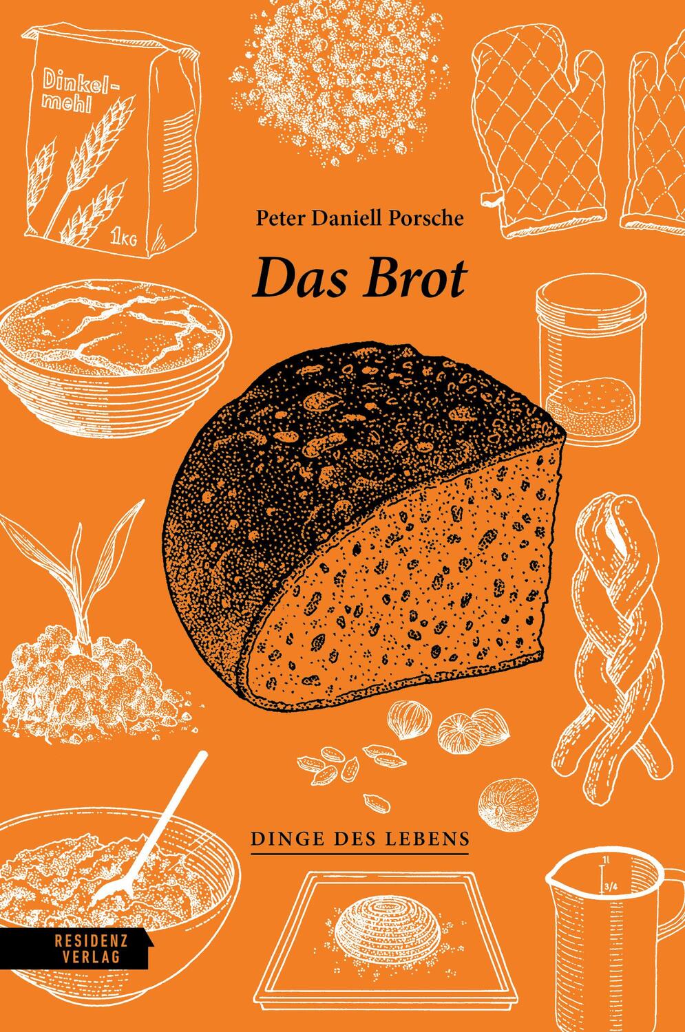 Cover: 9783701735754 | Das Brot | Peter Daniell Porsche | Buch | Deutsch | 2022 | Residenz