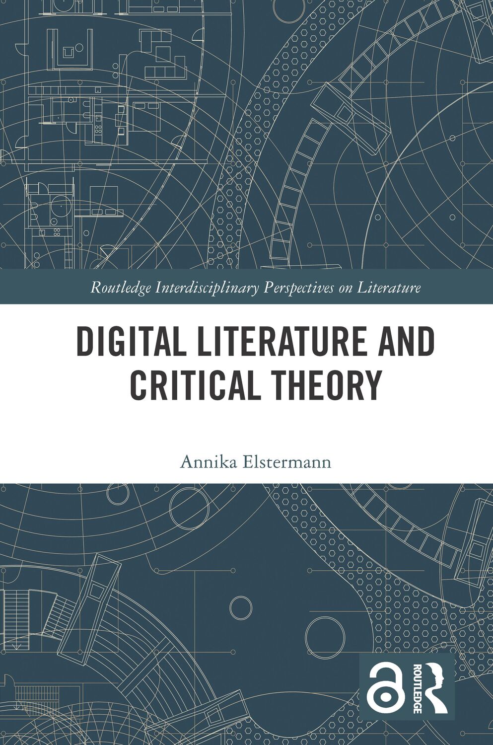 Cover: 9781032422428 | Digital Literature and Critical Theory | Annika Elstermann | Buch