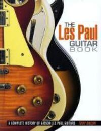 Cover: 9780879309510 | The Les Paul Guitar Book | The Les Paul Guitar Book | Tony Bacon