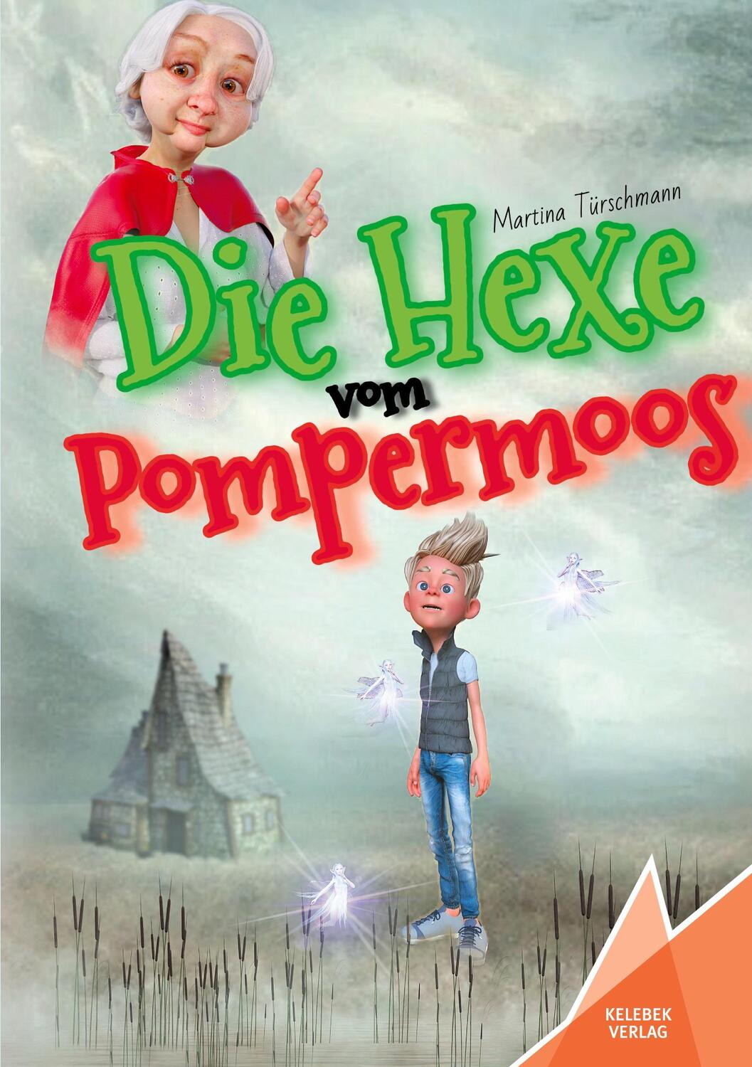 Cover: 9783947083633 | Die Hexe vom Pompermoos | Martina Türschmann | Taschenbuch | Paperback