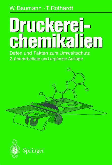 Cover: 9783642636103 | Druckerei-chemikalien | Thomas Rothardt (u. a.) | Taschenbuch | 2012