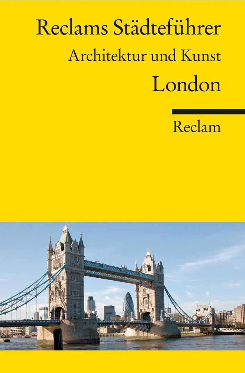 Cover: 9783150189818 | Reclams Städteführer London | Architektur und Kunst | Christoph Höcker