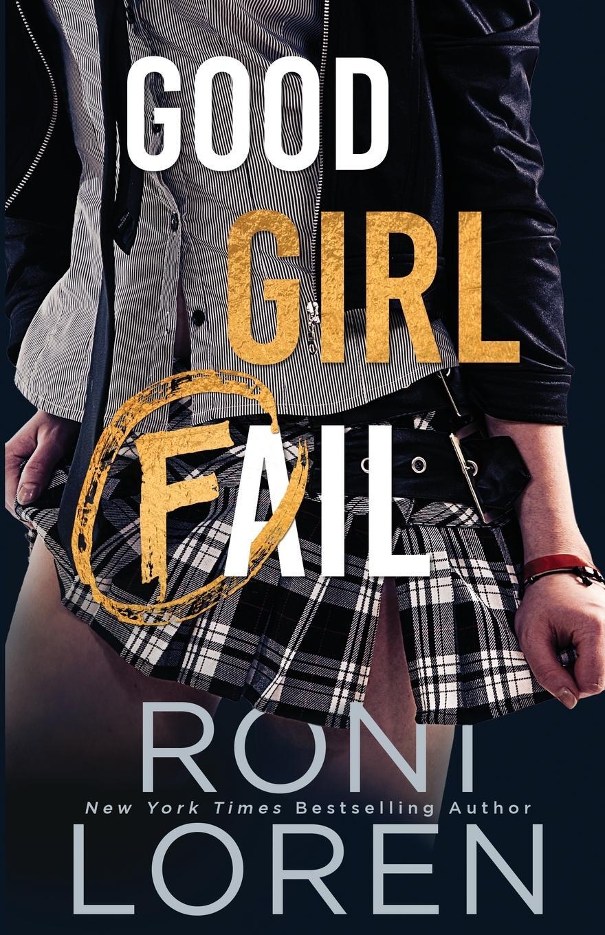 Cover: 9780998521336 | Good Girl Fail | Roni Loren | Taschenbuch | Paperback | Englisch