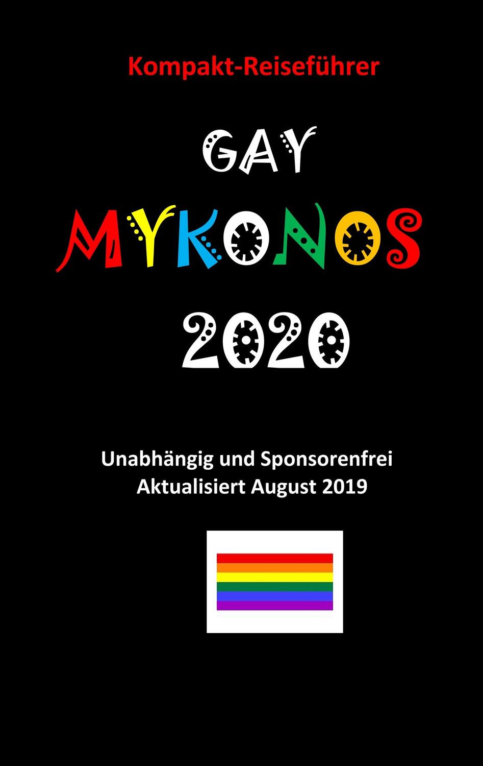 Cover: 9783748182832 | Gay Mykonos 2020 | Reiseführer | Apostolos Nikolaidis | Taschenbuch