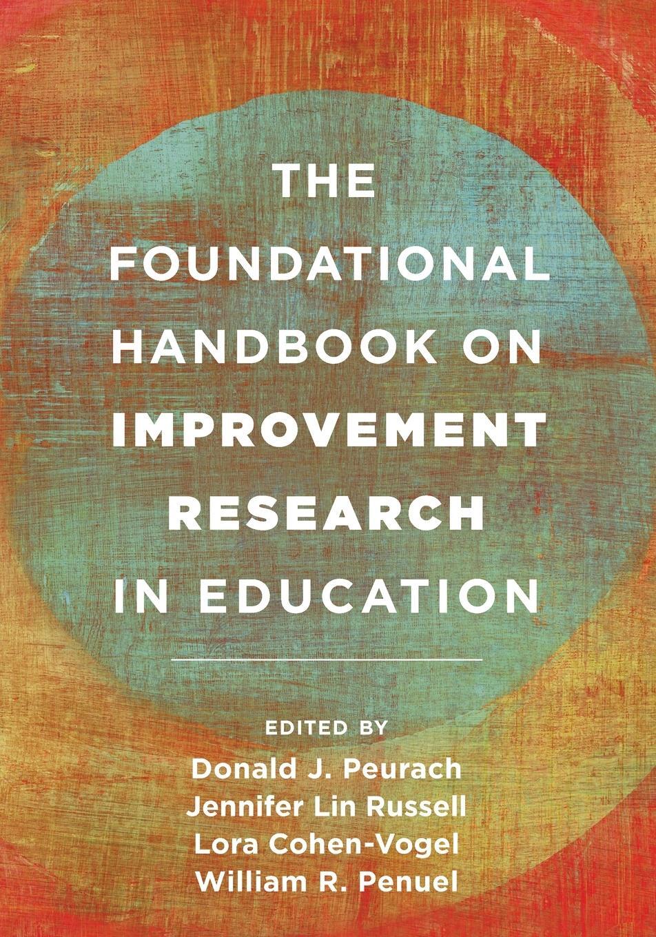 Cover: 9781538152355 | The Foundational Handbook on Improvement Research in Education | Buch