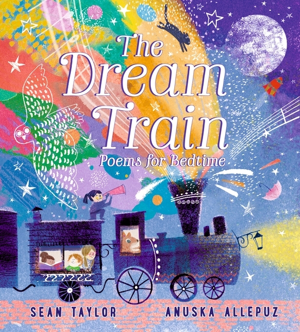 Cover: 9781406387902 | The Dream Train: Poems for Bedtime | Sean Taylor | Buch | Gebunden