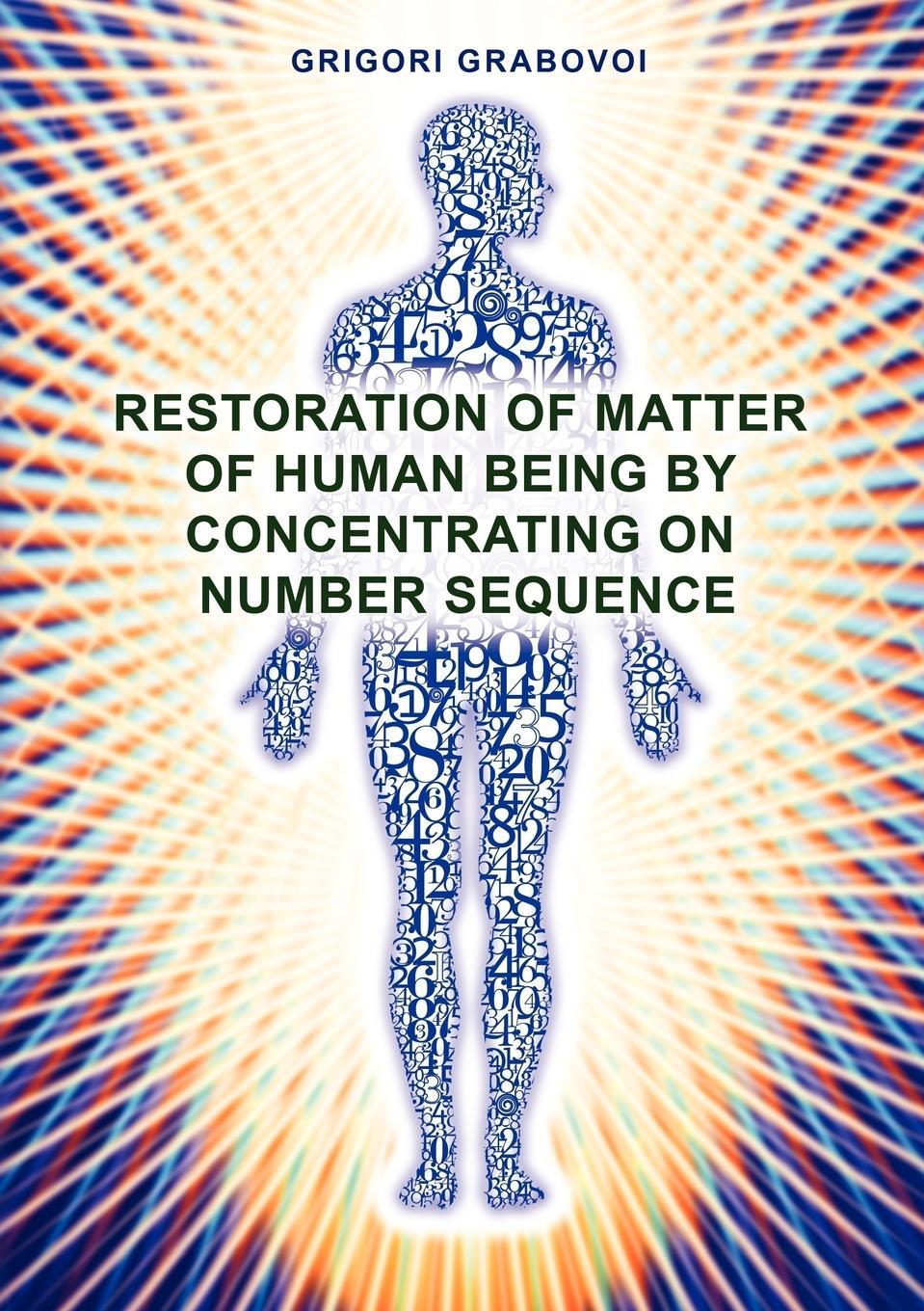 Cover: 9783943110548 | Restoration of Matter of Human Being by Concentrating on Number...