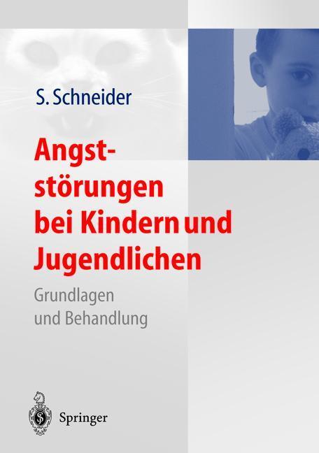 Cover: 9783642621345 | Angststörungen bei Kindern und Jugendlichen | Silvia Schneider | Buch
