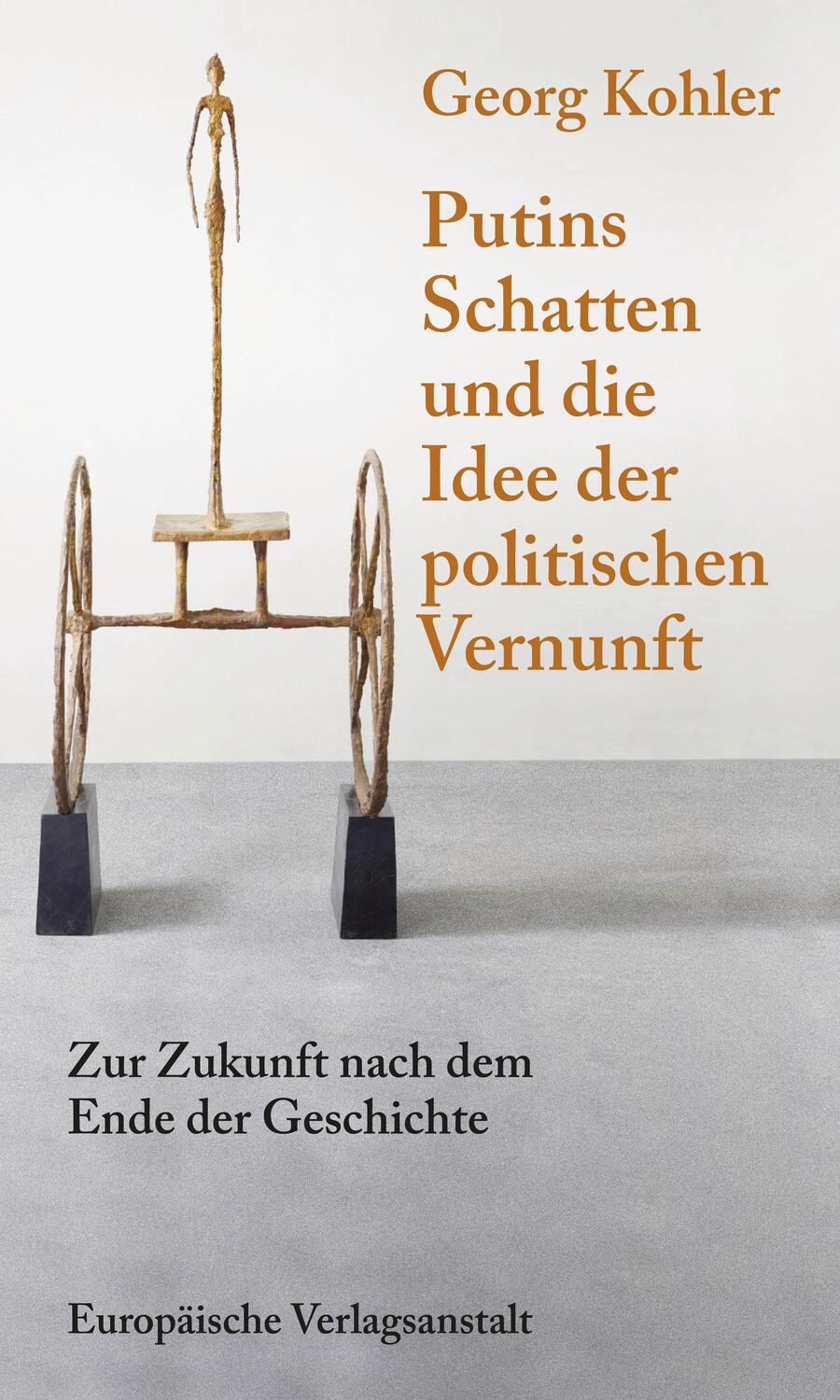 Cover: 9783863931445 | Putins Schatten und die Idee der politischen Vernunft | Georg Kohler