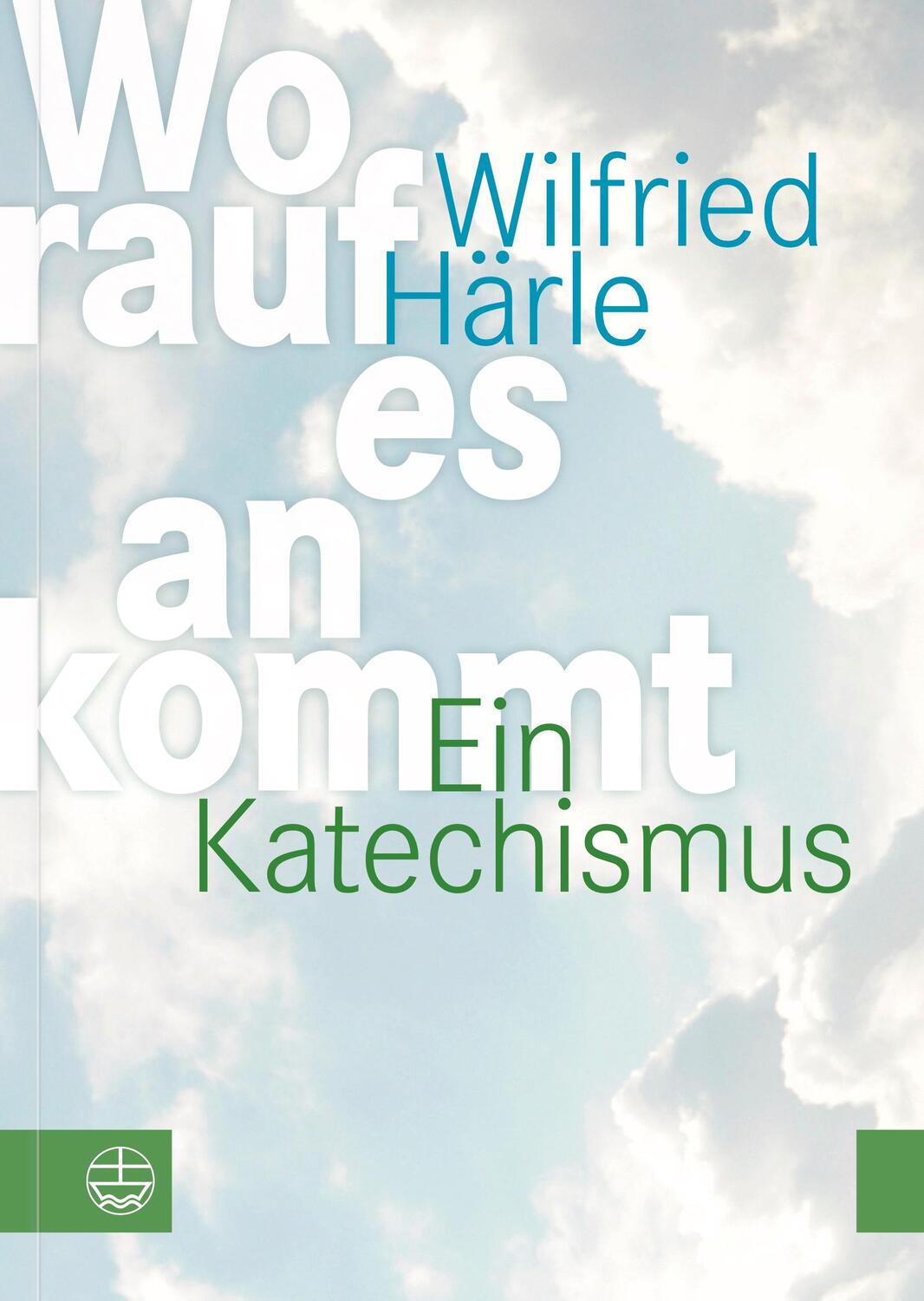 Cover: 9783374053247 | Worauf es ankommt | Wilfried Härle | Taschenbuch | Deutsch | 2018