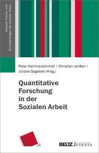 Cover: 9783779939603 | Quantitative Forschung in der Sozialen Arbeit | Taschenbuch | 172 S.