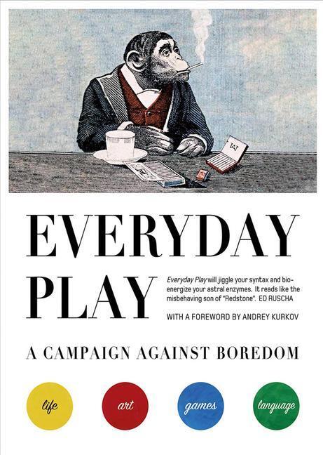 Cover: 9780995518186 | Everyday Play: A Campaign Against Boredom | Julian Rothenstein | Buch