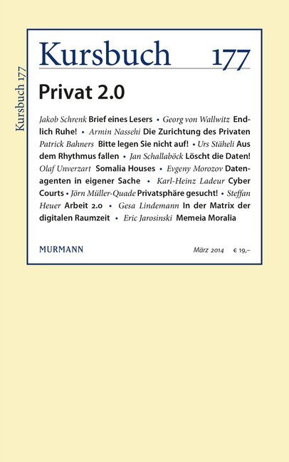 Cover: 9783867743198 | Kursbuch 177 | Privat 2.0 | Armin Nassehi | Taschenbuch | 200 S.