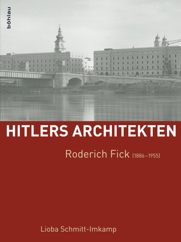 Cover: 9783205795940 | Roderich Fick (1886-1955) | Lioba Schmitt-Imkamp | Buch | 2014