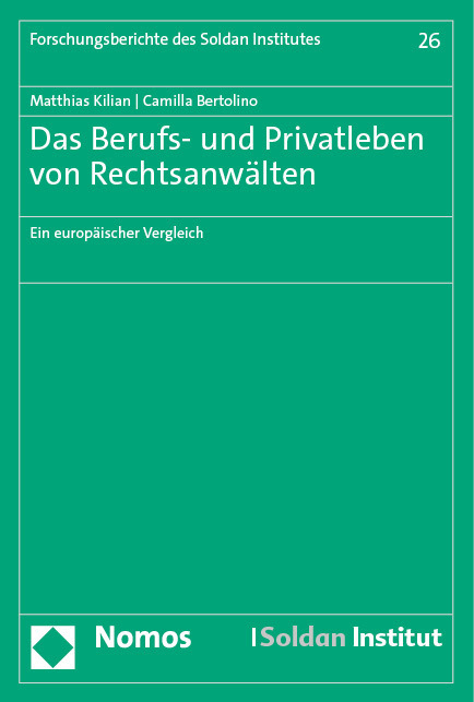 Cover: 9783848789450 | Das Berufs- und Privatleben von Rechtsanwälten | Kilian (u. a.) | Buch