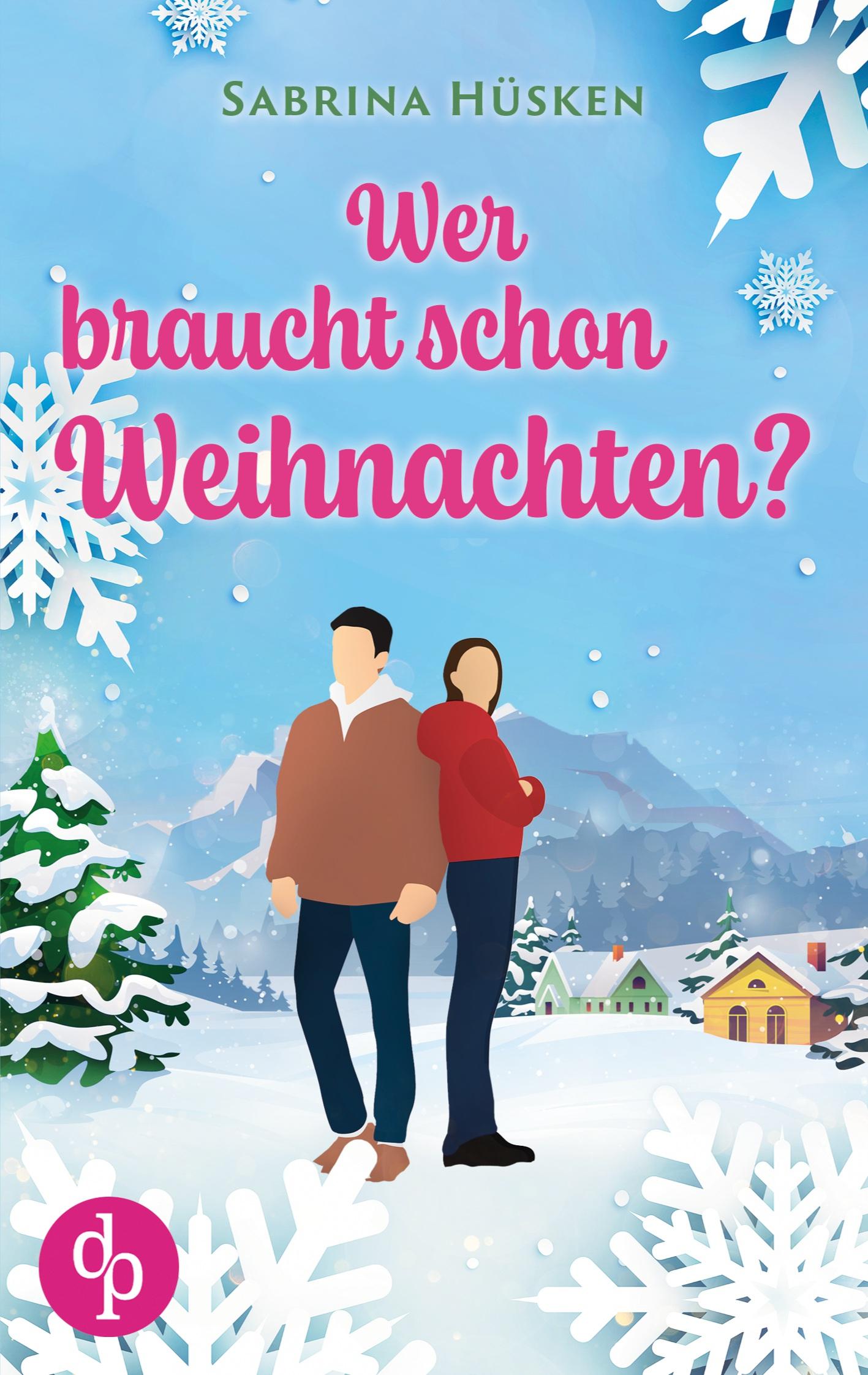 Cover: 9783987786051 | Wer braucht schon Weihnachten? | Sabrina Hüsken | Taschenbuch | 296 S.