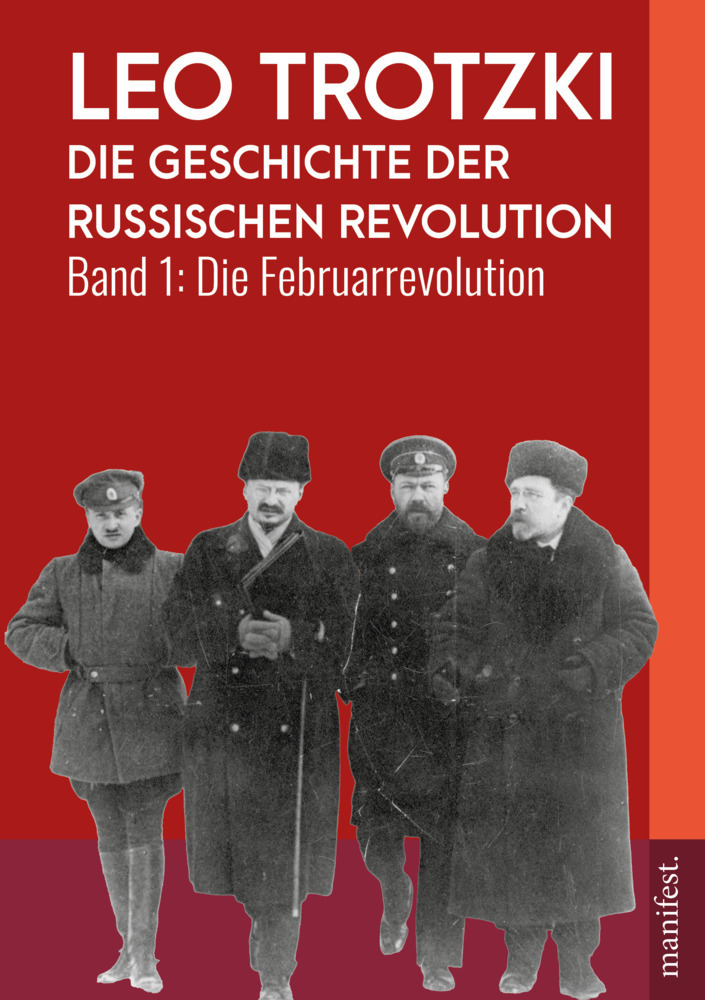 Cover: 9783961561001 | Die Geschichte der Russischen Revolution | Trotzki Leo | Buch | 2022