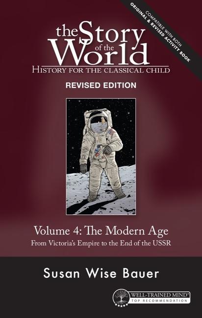 Cover: 9781945841897 | Story of the World, Vol. 4 Revised Edition | Susan Wise Bauer | Buch