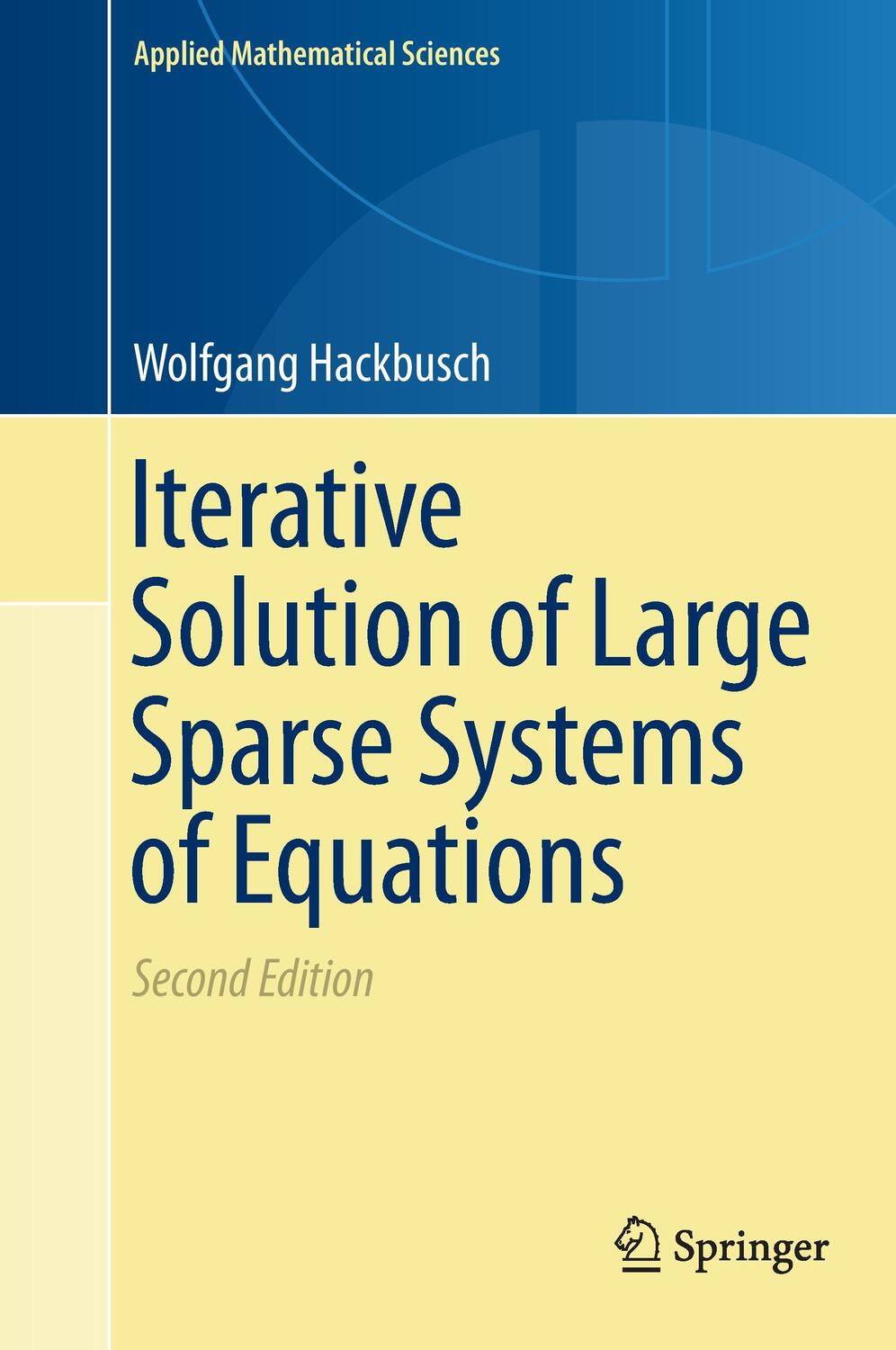 Cover: 9783319284811 | Iterative Solution of Large Sparse Systems of Equations | Hackbusch