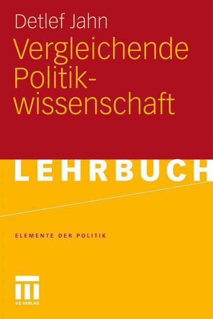 Cover: 9783531152097 | Vergleichende Politikwissenschaft | Detlef Jahn | Taschenbuch | 124 S.