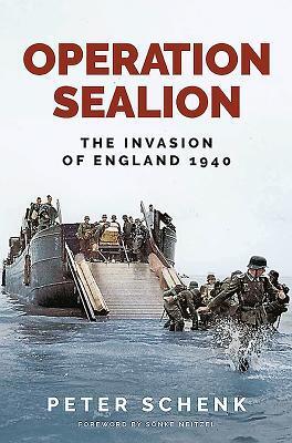 Cover: 9781784383947 | Operation Sealion | The Invasion of England 1940 | Schenk Peter | Buch