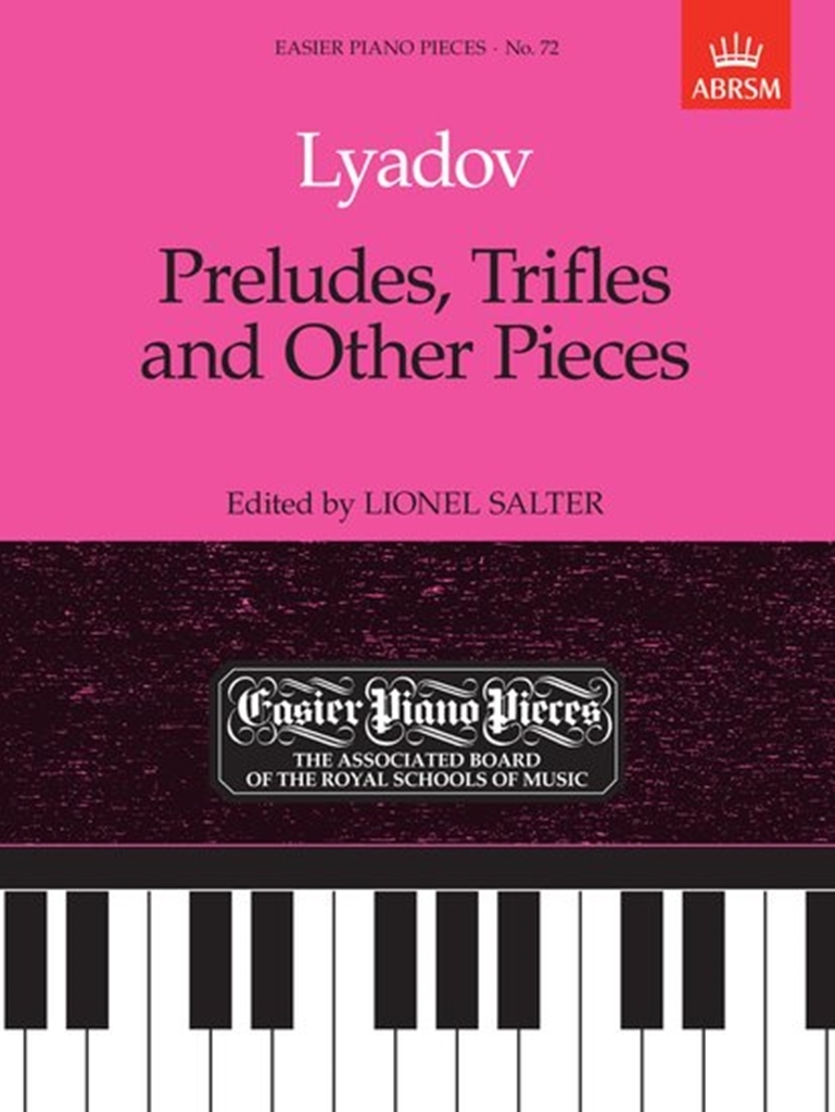 Cover: 9781854723673 | Preludes, Trifles and Other Pieces | Easier Piano Pieces 72 | Lyadov
