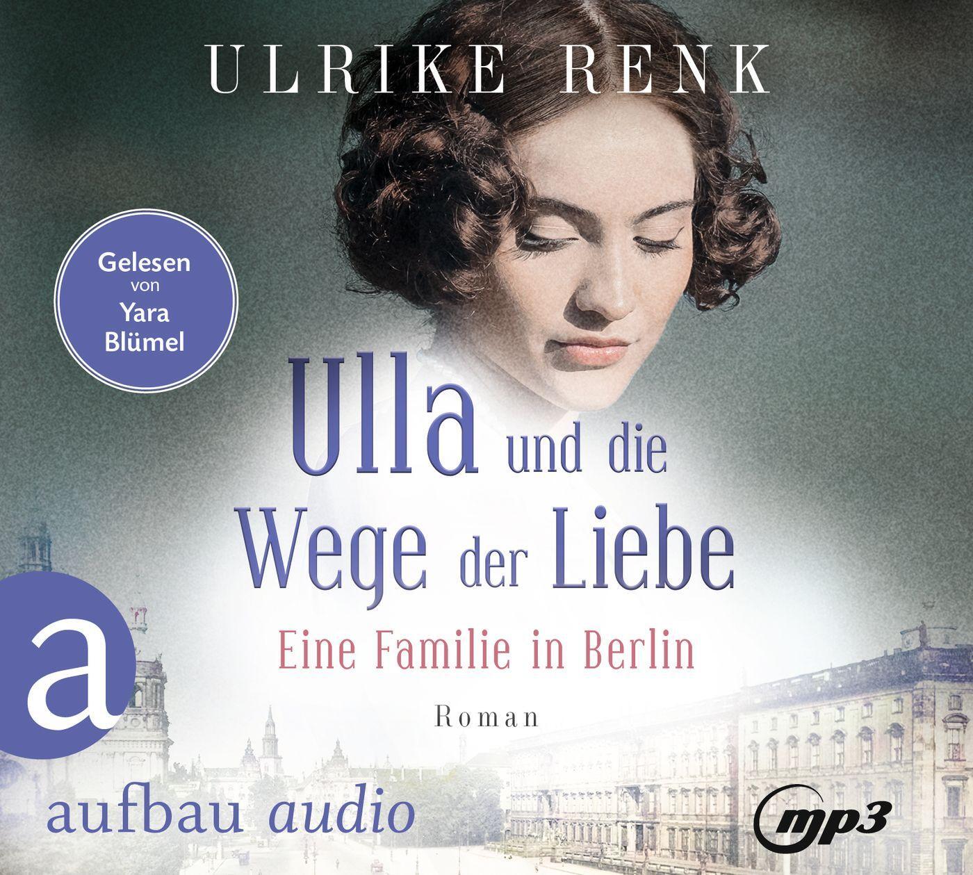Cover: 9783961055579 | Ulla und die Wege der Liebe | Eine Familie in Berlin | Ulrike Renk | 2