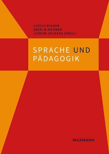 Cover: 9783830946496 | Sprache und Pädagogik | Ulrich Binder (u. a.) | Taschenbuch | 214 S.