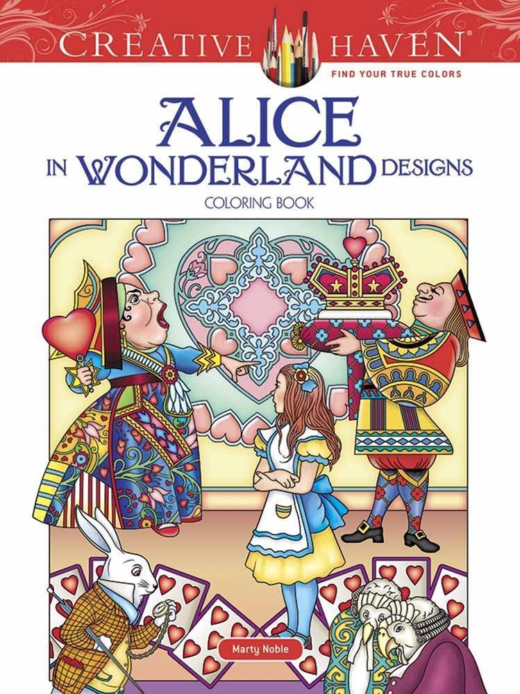 Cover: 9780486813745 | Creative Haven Alice in Wonderland Designs Coloring Book | Marty Noble