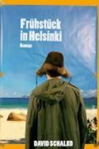 Cover: 9783707602708 | Frühstück in Helsinki | Roman | David Schalko | Taschenbuch | 216 S.