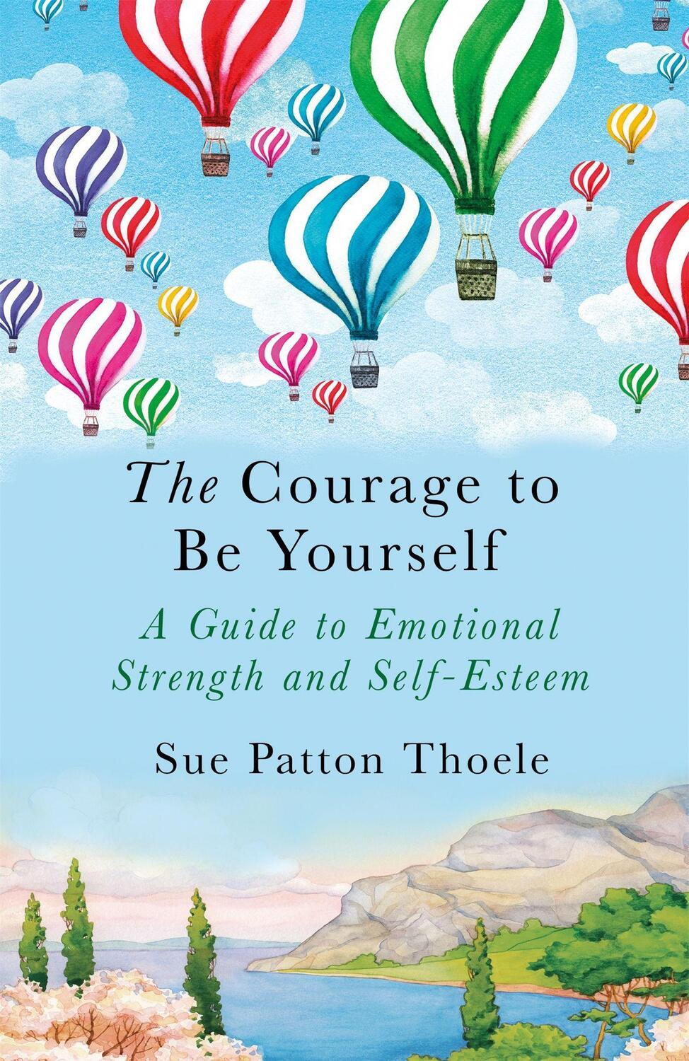 Cover: 9781409177784 | The Courage to be Yourself | Sue Patton Thoele | Taschenbuch | 2018