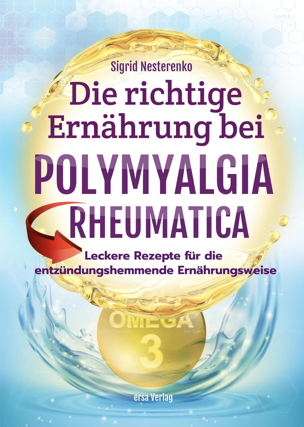 Cover: 9783944523033 | Die richtige Ernährung bei Polymyalgia Rheumatica | Sigrid Nesterenko