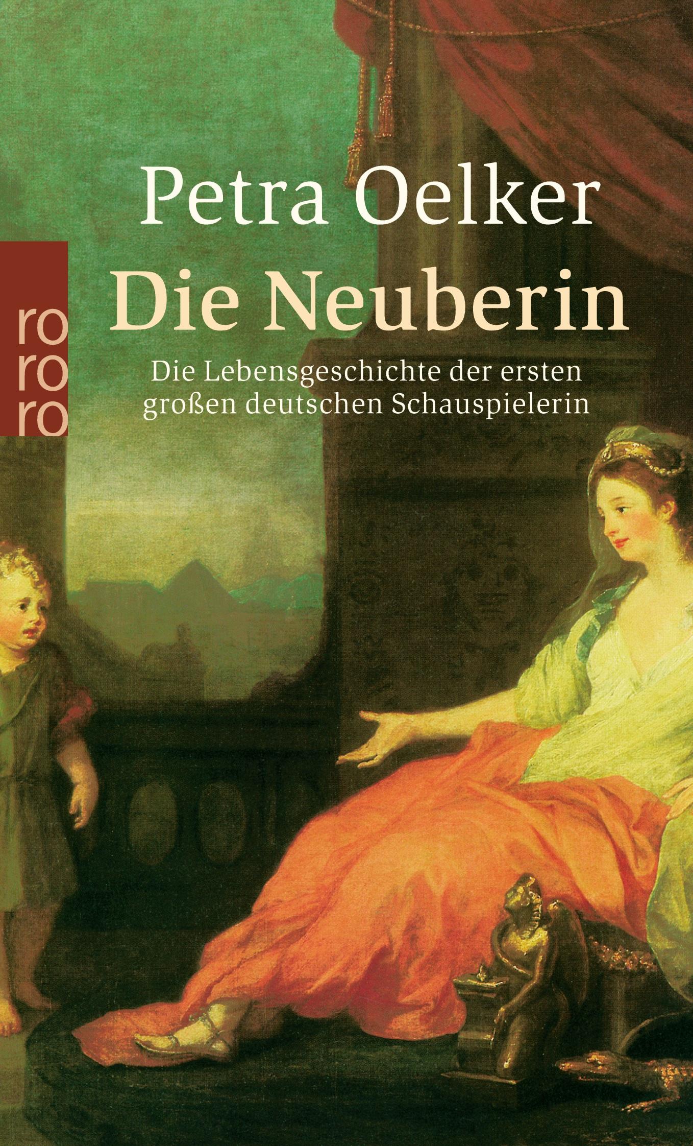 Cover: 9783499237409 | Die Neuberin | Petra Oelker | Taschenbuch | 172 S. | Deutsch | 2004