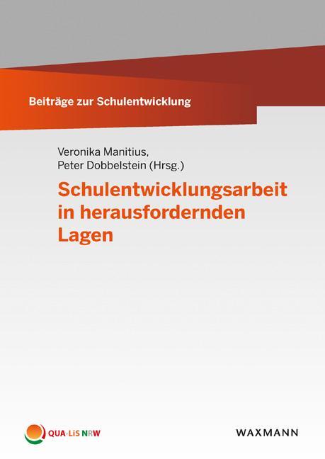 Cover: 9783830935261 | Schulentwicklungsarbeit in herausfordernden Lagen | Manitius (u. a.)