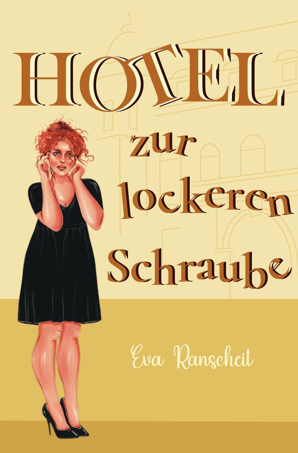 Cover: 9783754633434 | Hotel zur lockeren Schraube | Eva Ranscheit | Taschenbuch | Paperback