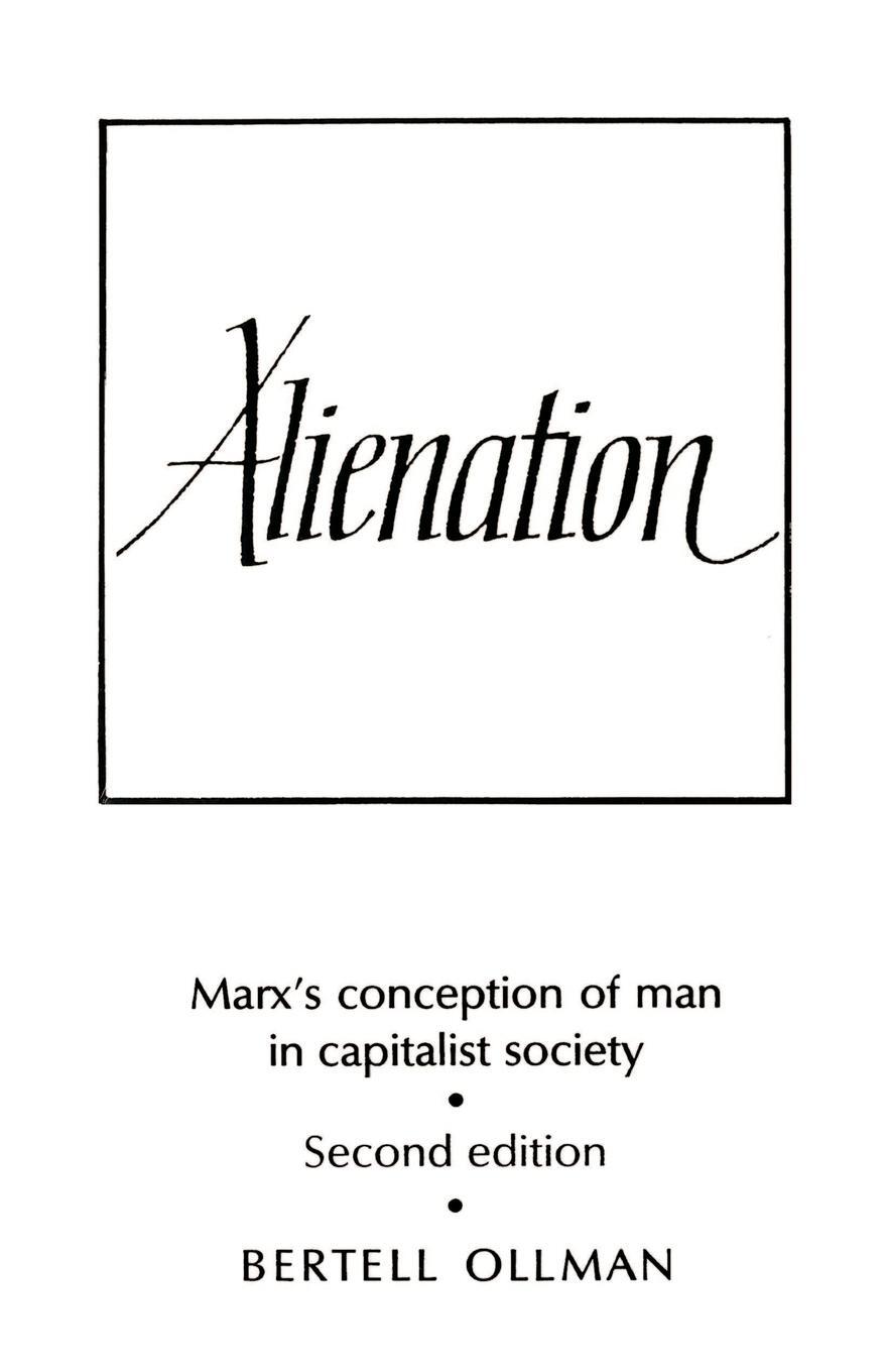 Cover: 9780521290838 | Alienation | Marx's Conception of Man in a Capitalist Society | Ollman