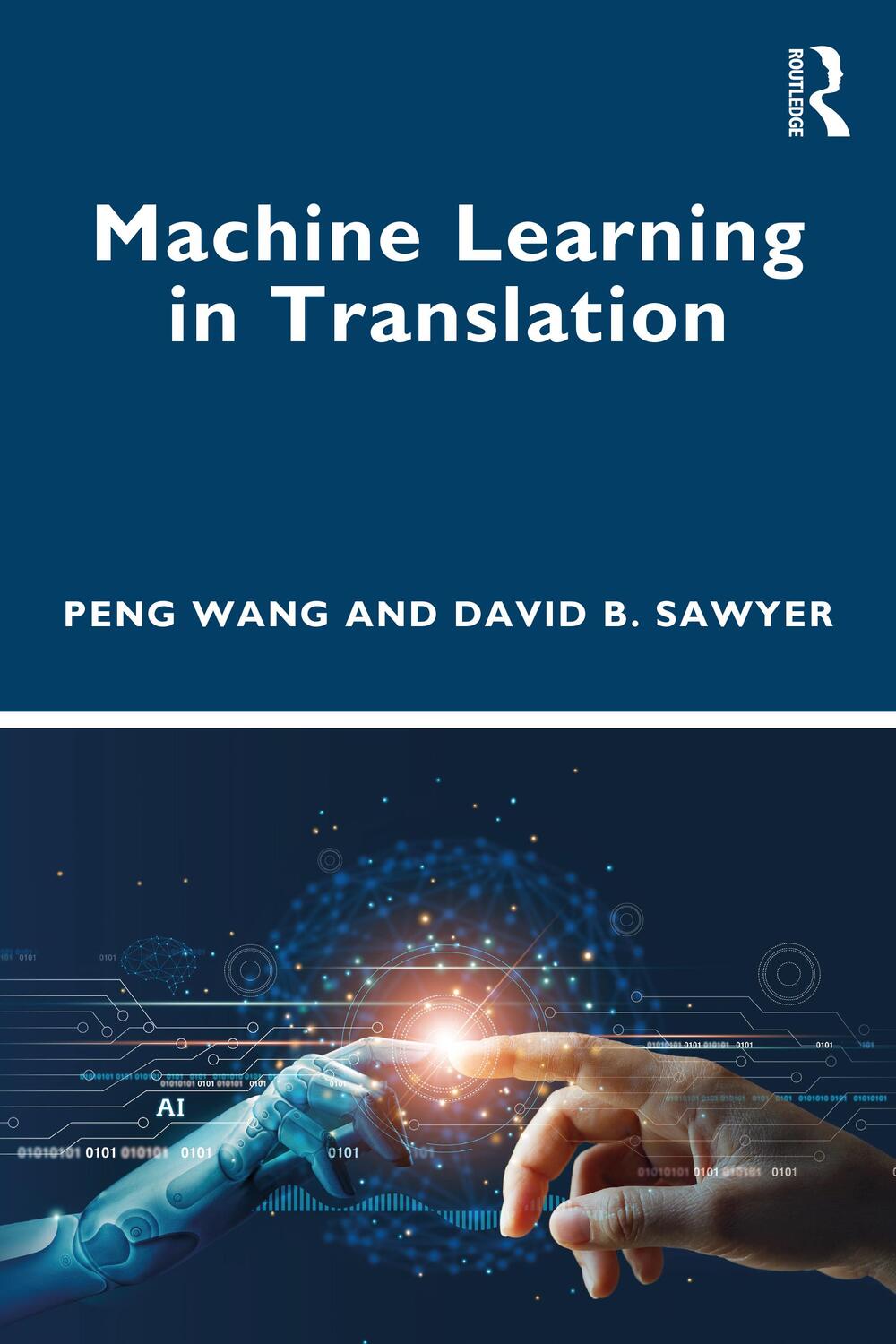 Cover: 9781032323800 | Machine Learning in Translation | Peng Wang (u. a.) | Taschenbuch