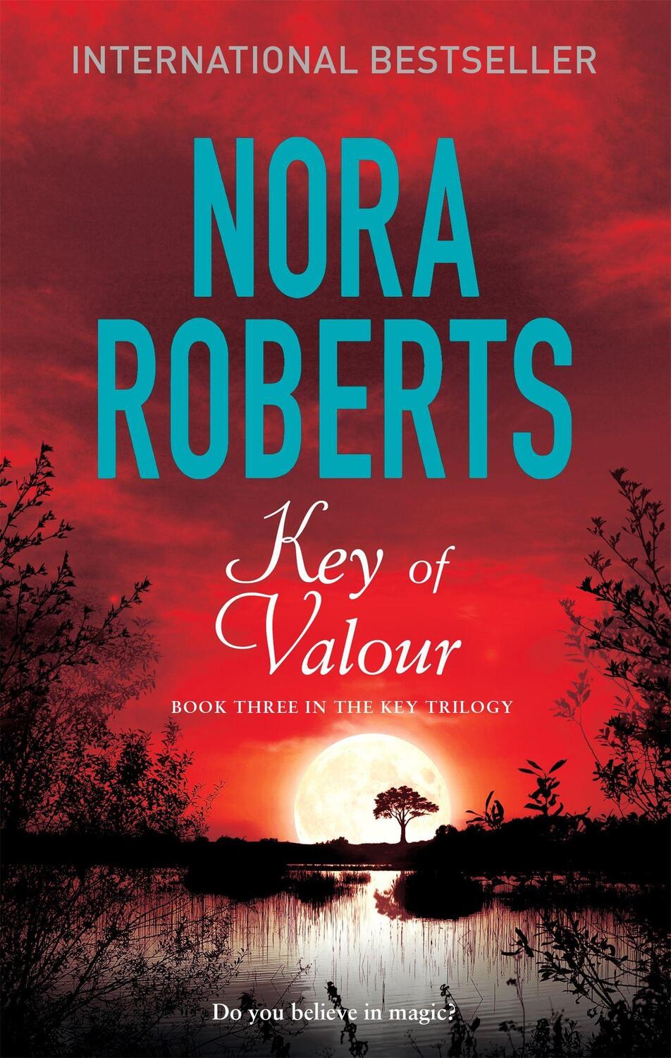 Cover: 9780349411651 | Key Of Valour | Number 3 in series | Nora Roberts | Taschenbuch | 2016