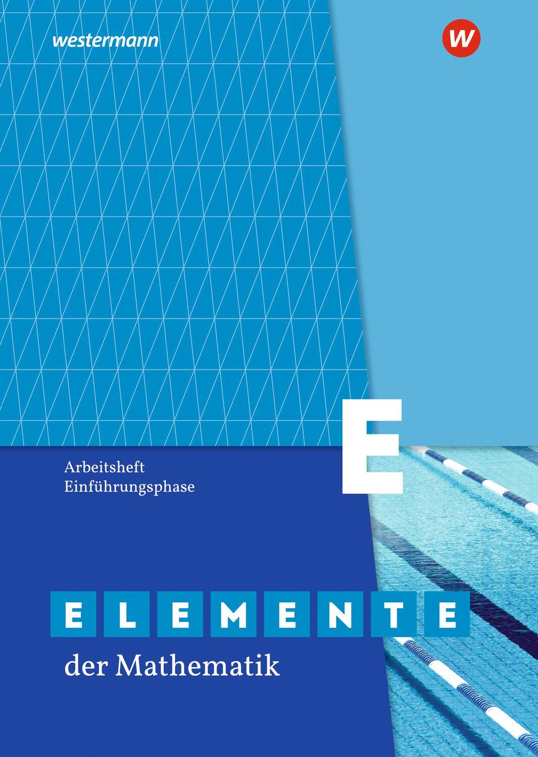Cover: 9783141014020 | Elemente der Mathematik SII. Einführungsphase: Arbeitsheft mit...