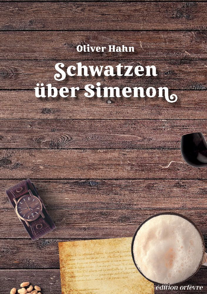 Cover: 9783347642355 | Schwatzen über Simenon | Ein Lesebuch. DE | Oliver Hahn | Taschenbuch
