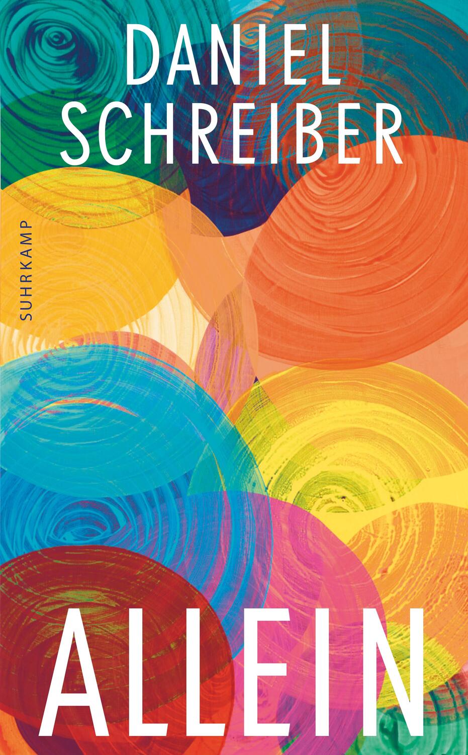 Cover: 9783518473184 | Allein | Daniel Schreiber | Taschenbuch | 160 S. | Deutsch | 2023