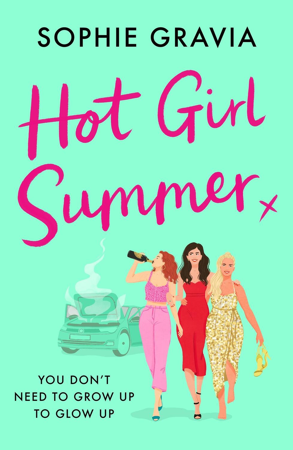 Cover: 9781398715721 | Hot Girl Summer | The laugh-out-loud holiday read for summer 2024!