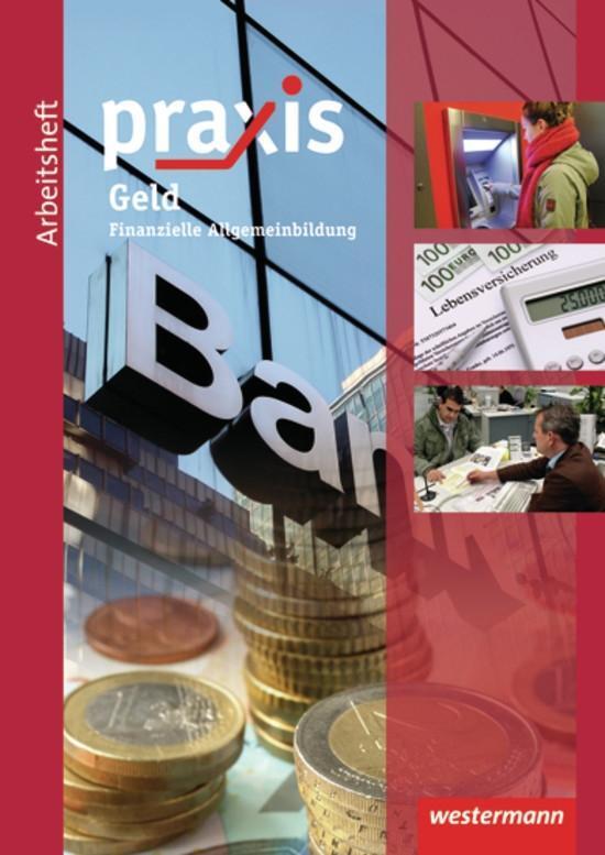 Cover: 9783141161915 | Praxis Wirtschaft. Arbeitsheft. Geld | Broschüre | Deutsch | 2011