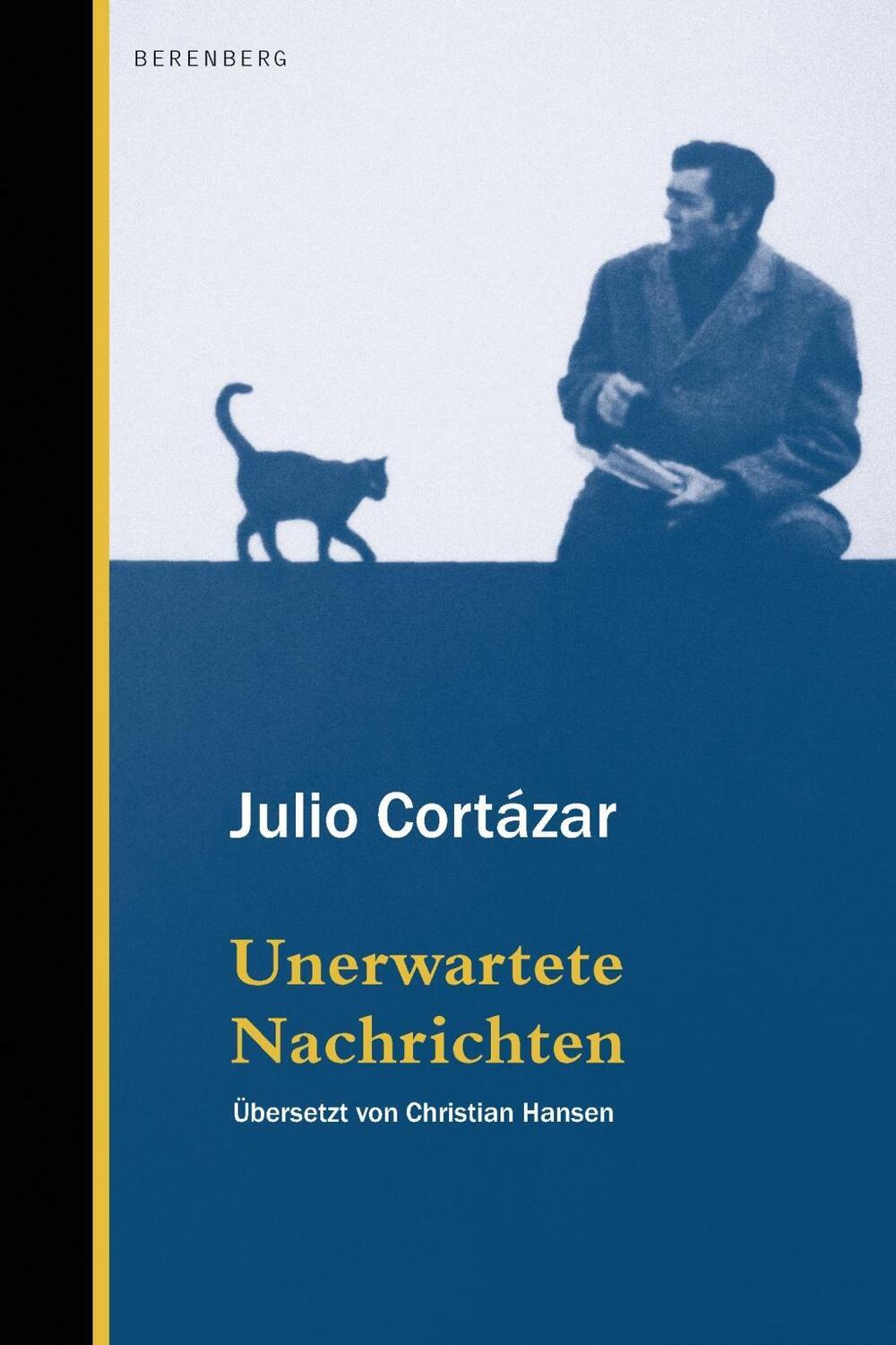 Cover: 9783949203251 | Unerwartete Nachrichten | Julio Cortázar | Buch | Deutsch | 2022