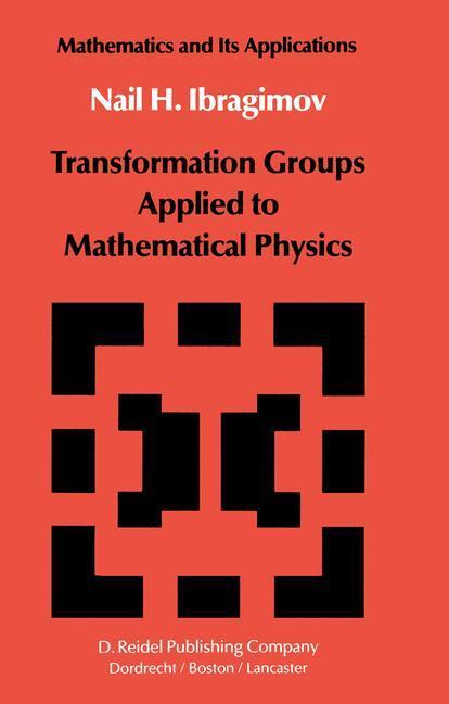 Cover: 9781402003394 | Transformation Groups Applied to Mathematical Physics | Ibragimov