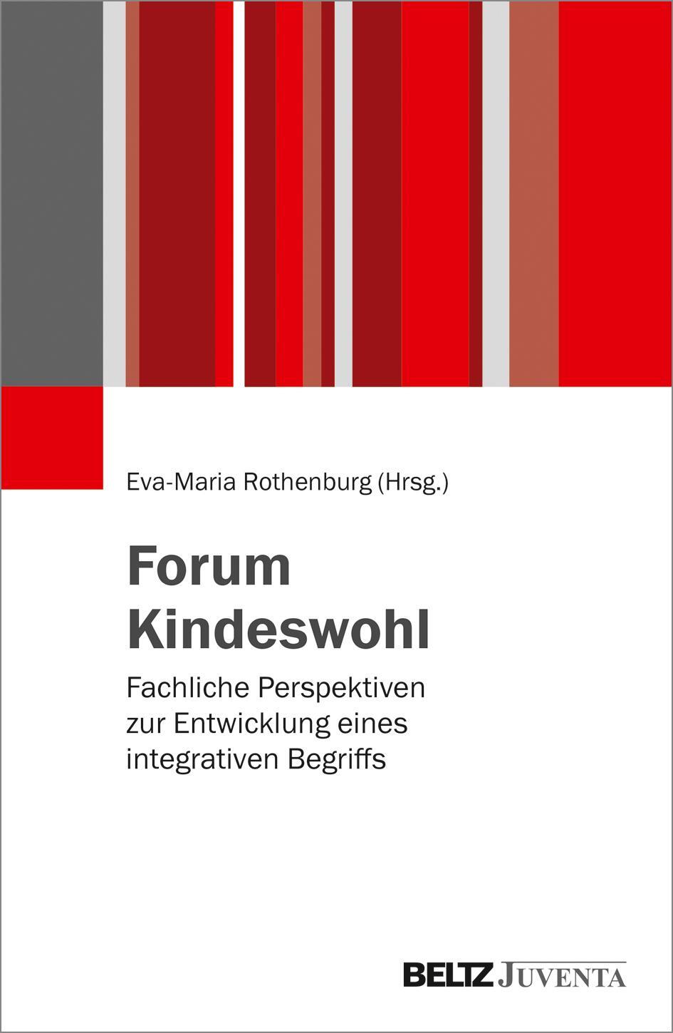 Cover: 9783779963288 | Forum Kindeswohl | Eva-Maria Rothenburg | Taschenbuch | Deutsch | 2021