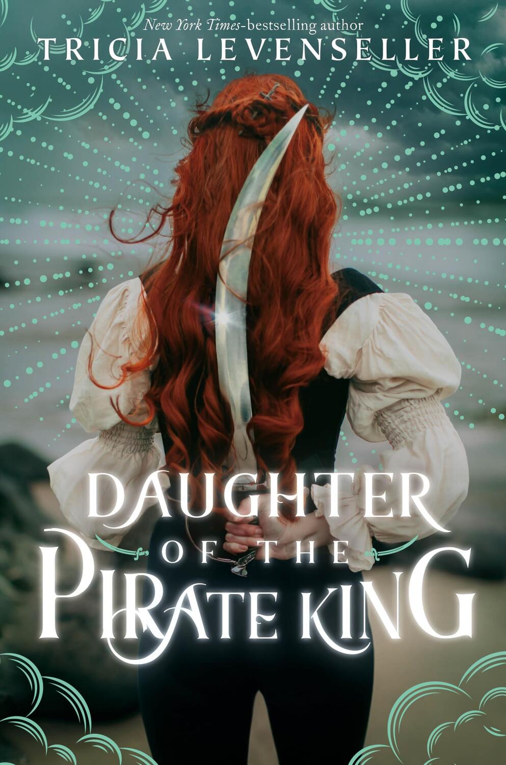 Cover: 9781250891914 | Daughter of the Pirate King | Tricia Levenseller | Taschenbuch | 2023