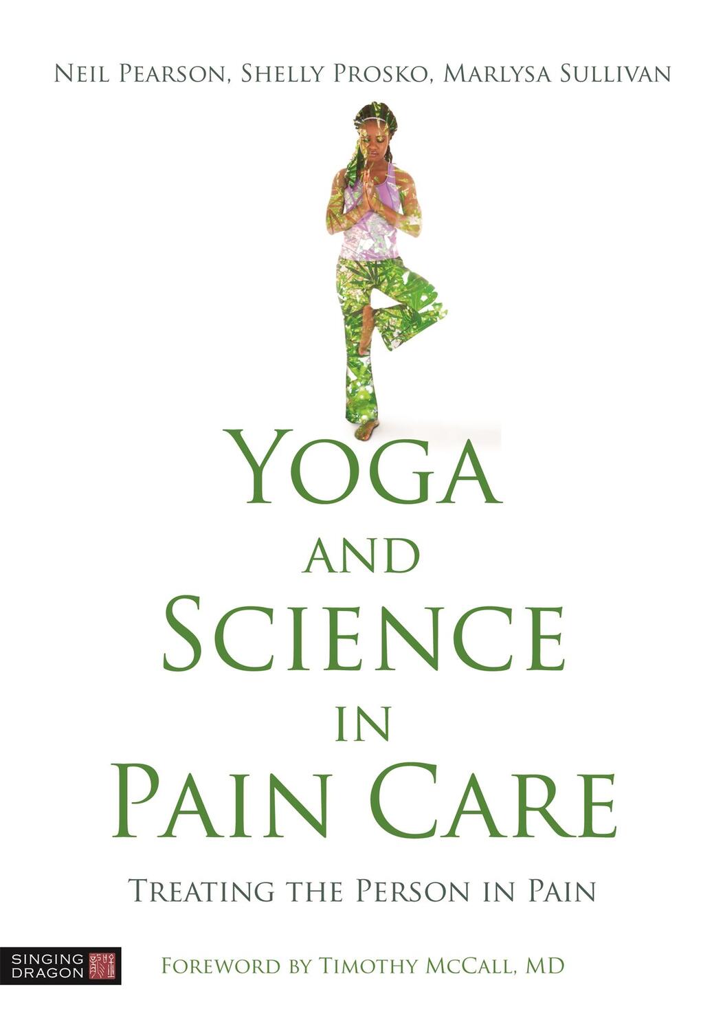 Cover: 9781848193970 | Yoga and Science in Pain Care | Treating the Person in Pain | NEIL