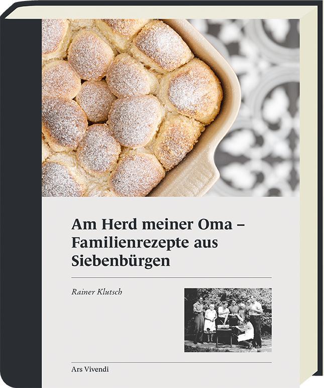 Cover: 9783747202470 | Am Herd meiner Oma | Familienrezepte aus Siebenbürgen | Rainer Klutsch